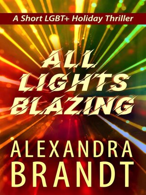 cover image of All Lights Blazing